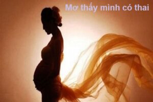 Nằm mơ thấy mình có thai