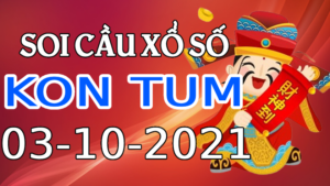 Dự đoán kết quả XSKT hôm nay 03/10/2021, soi cầu Xổ Số Kon Tum