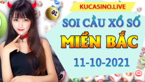 Dự đoán kết quả XSMB hôm nay 11/10/2021, soi cầu Xổ Số Miền Bắc