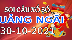 Dự đoán kết quả XSQN hôm nay 30/10/2021, soi cầu Xổ Số QUẢNG NGÃI