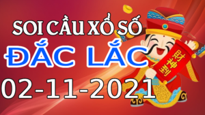 Dự đoán kết quả XSDL hôm nay 02/11/2021, soi cầu Xổ Số ĐẮC LẮC