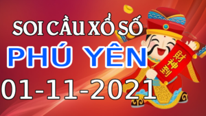 Dự đoán kết quả XSPY hôm nay 01/11/2021, soi cầu Xổ Số PHÚ YÊN