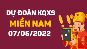 Dự đoán kết quả XSMN ngày 7/5/2022, soi cầu xổ số miền nam thứ 7