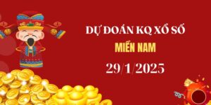 Dự đoán XSMN 29/1/2025, soi cầu Xổ Số Miền Nam hôm nay