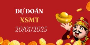 Dự đoán XSMT 20/1/2025, soi cầu Xổ Số Miền Trung hôm nay