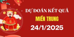 Dự đoán XSMT 24/1/2025, soi cầu Xổ Số Miền Trung hôm nay
