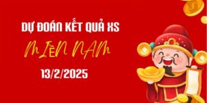 Dự đoán XSMN 13/2/2025, soi cầu Xổ Số Miền Nam hôm nay