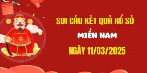 Dự đoán XSMN 11/3/2025, soi cầu Xổ Số Miền Nam hôm nay