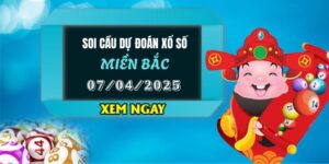 Dự đoán XSMB 7/4/2025, soi cầu Xổ Số Miền Bắc hôm nay